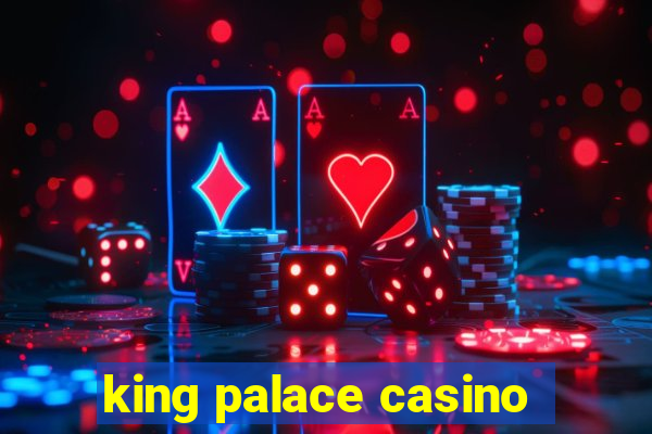 king palace casino